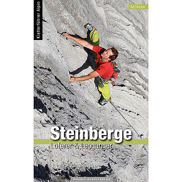 Kletterführer Loferer und Leoganger Steinberge, Adi Stocker