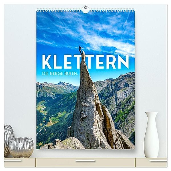 Klettern - Die Berge rufen. (hochwertiger Premium Wandkalender 2024 DIN A2 hoch), Kunstdruck in Hochglanz, SF