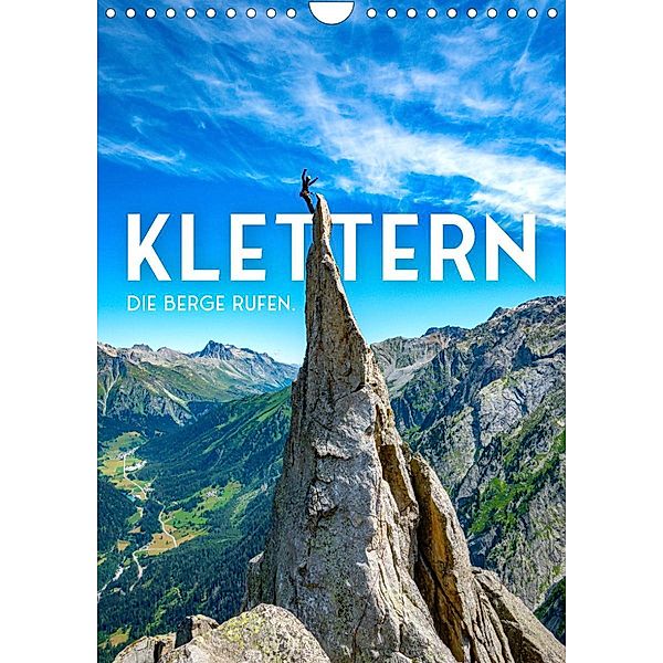 Klettern - Die Berge rufen. (Wandkalender 2023 DIN A4 hoch), SF