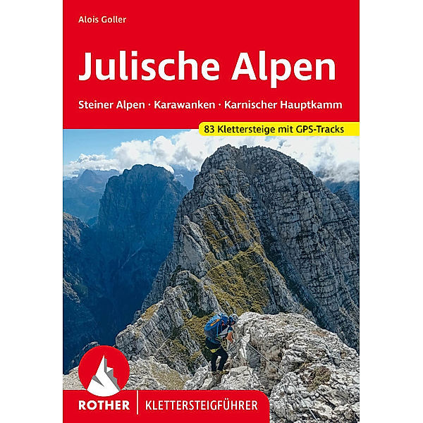 Klettersteige Julische Alpen, Alois Goller