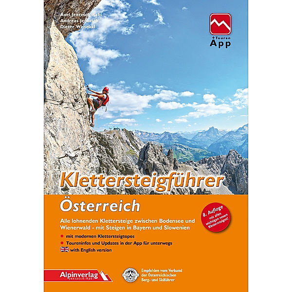 Klettersteigführer Österreich, Axel Jentzsch-Rabl, Andreas Jentzsch, Dieter Wissekal