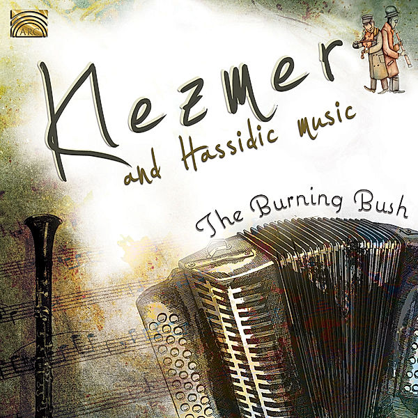 Klezmer And Hassidic Music, The Burning Bush