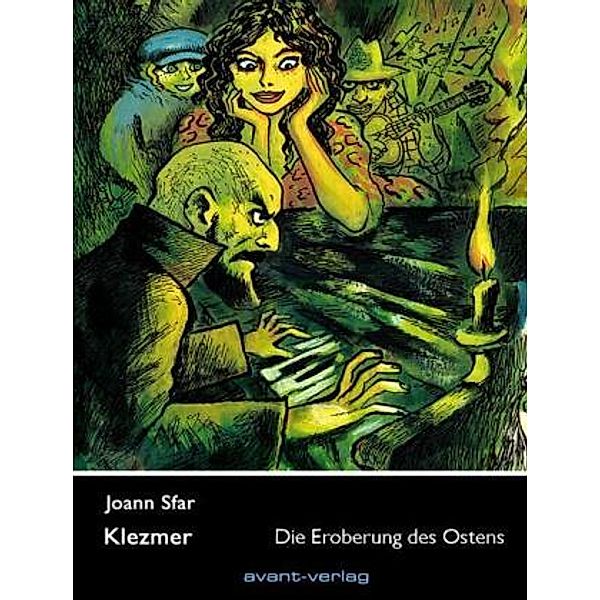 Klezmer - Die Eroberung des Ostens, Joann Sfar