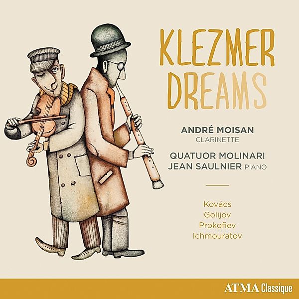 Klezmer Dreams, Moisan, Saulnier, Quatuor Molinari