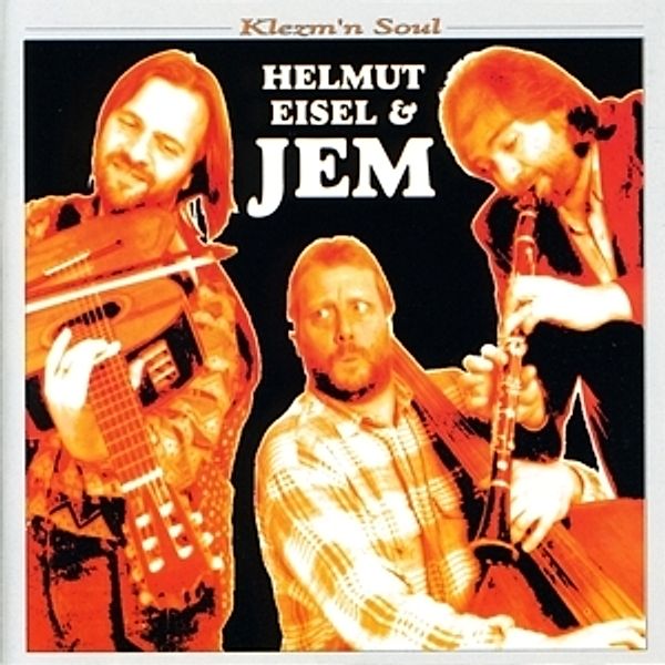 Klezm'N Soul, Helmut & Jem Eisel