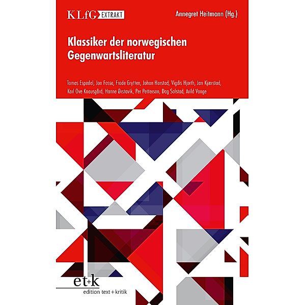 KLfG Extrakt - Klassiker der nowegischen Gegenwartsliteratur / KLfG Extrakt