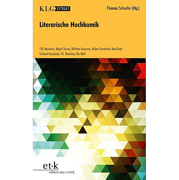 KLG Extrakt - Literarische Hochkomik / KLG Extrakt