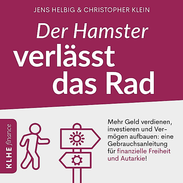 KLHE finance - 2 - Der Hamster verlässt das Rad, Christopher Klein, Jens Helbig