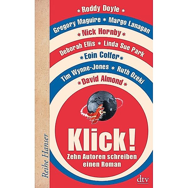 Klick!, Margo Lanagan, Roddy Doyle, Deborah Ellis, Nick Hornby, Linda Sue Park, Eoin Colfer