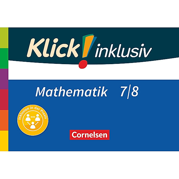 Klick! inklusiv - Mathematik - 7./8. Schuljahr