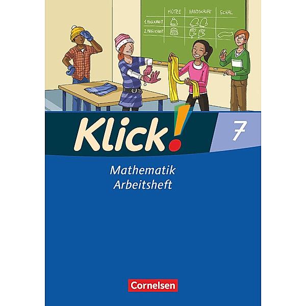 Klick! Mathematik - Mittel-/Oberstufe - Alle Bundesländer - 7. Schuljahr, Elisabeth Jenert, Petra Kühne, Ines Zemkalis, Christel Gerling, Maike Schindler, Elke Narten, Enno Friedemann-Zemkalis