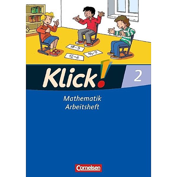 Klick! Mathematik - Unterstufe - Alle Bundesländer - Förderschule - 2. Schuljahr, Elisabeth Jenert, Petra Franz, Silke Burkhart, Silvia Weisse, Stefan Echtermeyer, Almut Strakerjahn