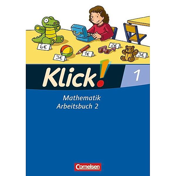 Klick! Mathematik - Unterstufe - Alle Bundesländer - Förderschule - 1. Schuljahr.Tl.2, Petra Franz, Silke Burkhart, Silvia Weisse, Stefan Echtermeyer, Elke Rohr