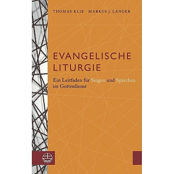 Klie, T: Evangelische Liturgie, Thomas Klie, Markus J. Langer