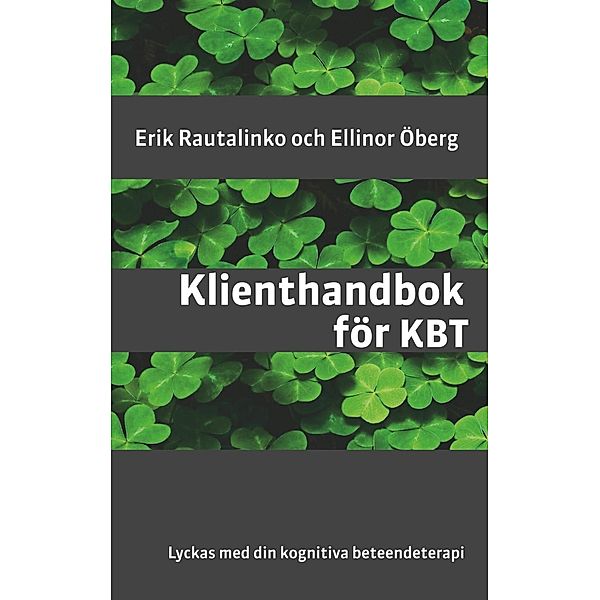 Klienthandbok för KBT, Erik Rautalinko, Ellinor Öberg