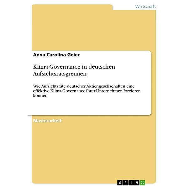 Klima-Governance in deutschen Aufsichtsratsgremien, Anna Carolina Geier