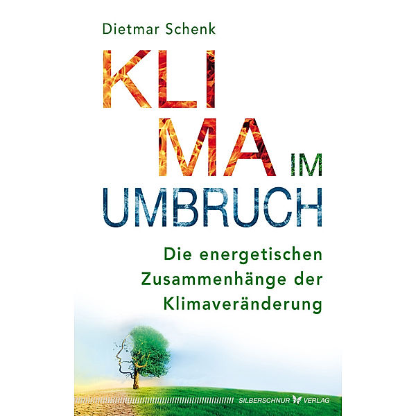 Klima im Umbruch, Dietmar Schenk