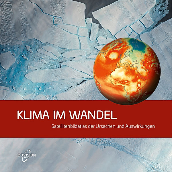 KLIMA IM WANDEL, Markus Eisl, Gerald Mansberger