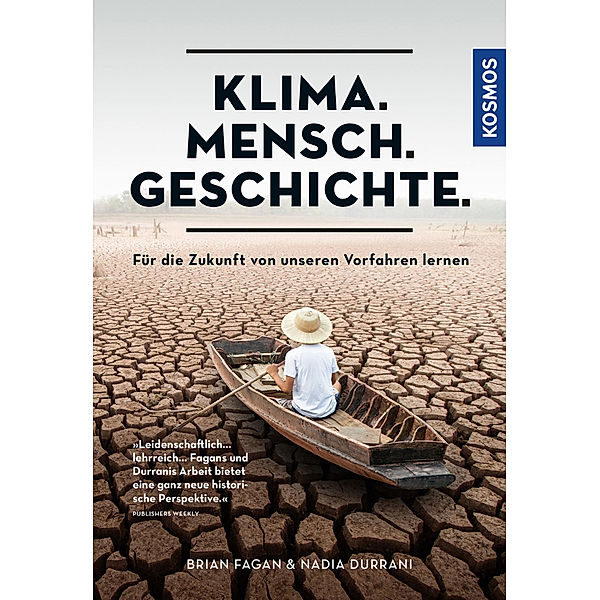 Klima. Mensch. Geschichte., Brian Fagan, Nadia Durrani