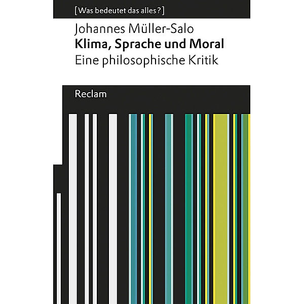 Klima, Sprache und Moral. Eine philosophische Kritik, Johannes Müller-Salo