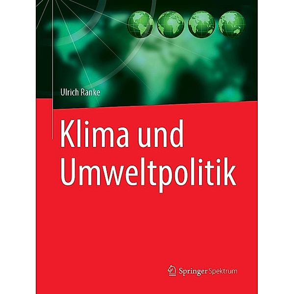 Klima und Umweltpolitik, Ulrich Ranke