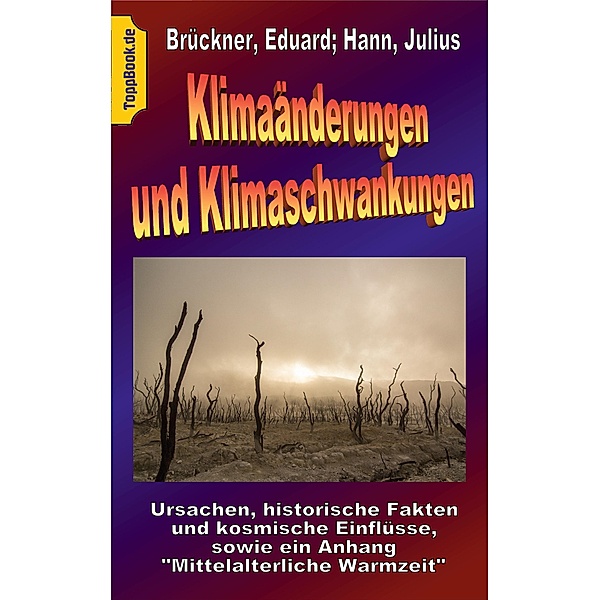 Klimaänderungen und Klimaschwankungen, Eduard Brückner, Julius Hann