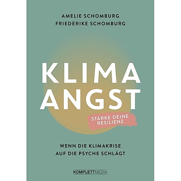 Klimaangst, Amelie Schomburg, Friederike Schomburg