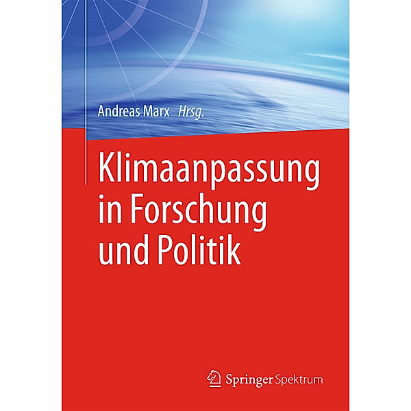 Klimaanpassung in Forschung und Politik