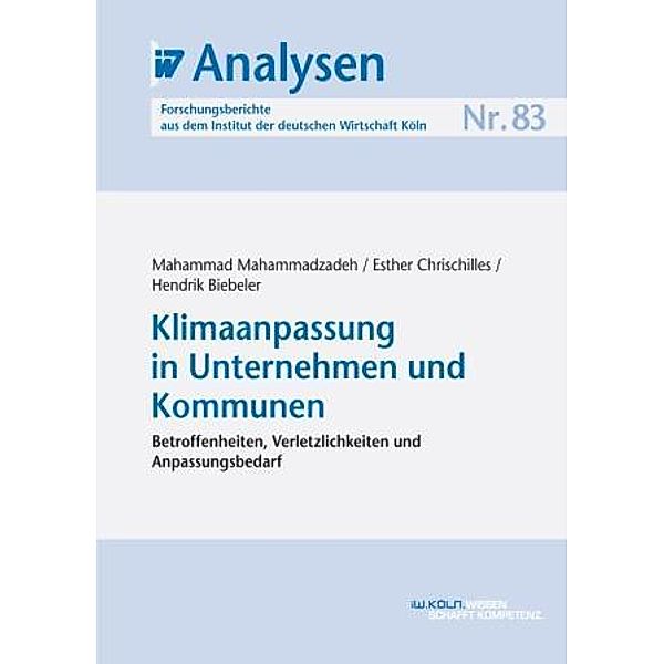 Klimaanpassung in Unternehmen und Kommunen, Mahammad Mahammadzadeh, Esther Chrischilles, Hendrik Biebeler