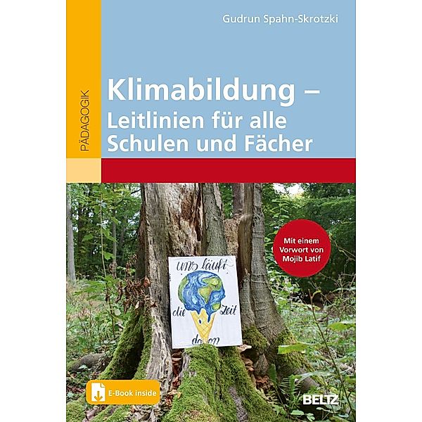 Klimabildung - Leitlinien für alle Schulen und Fächer, m. 1 Buch, m. 1 E-Book, Gudrun Spahn-Skrotzki