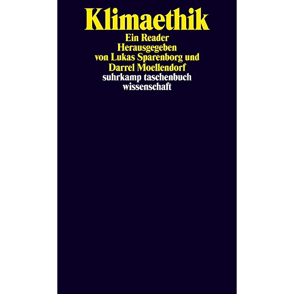 Klimaethik / suhrkamp taschenbücher wissenschaft Bd.2441