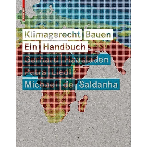 Klimagerecht Bauen, Gerhard Hausladen, Petra Liedl, Michael Saldanha