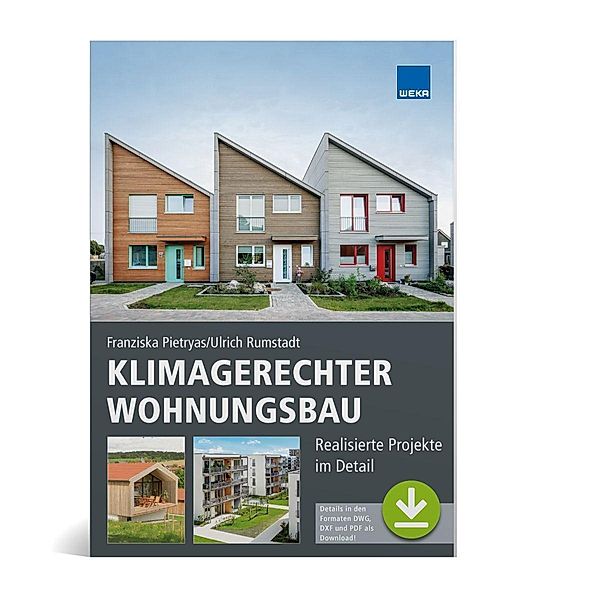 Klimagerechter Wohnungsbau, Franziska Pietryas, Ulrich Rumstadt