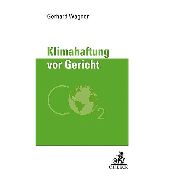 Klimahaftung vor Gericht, Gerhard Wagner