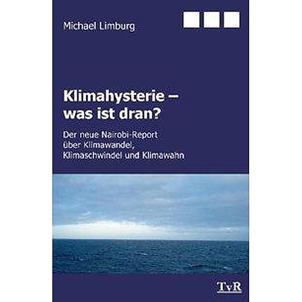 Klimahysterie - was ist dran?, Michael Limburg