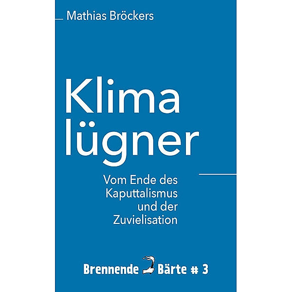 Klimalügner, Mathias Bröckers