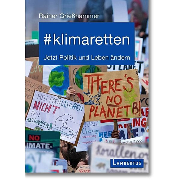 #klimaretten, Rainer Grießhammer