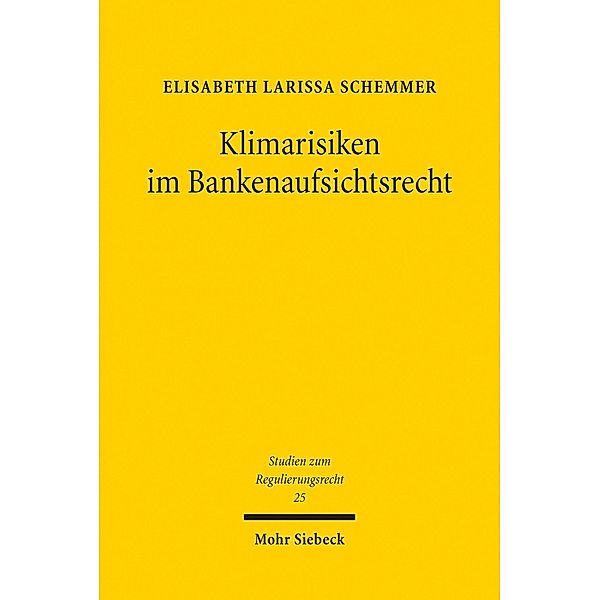 Klimarisiken im Bankenaufsichtsrecht, Elisabeth Larissa Schemmer
