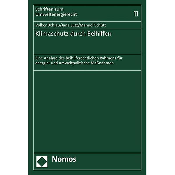 Klimaschutz durch Beihilfen, Volker Behlau, Jana Lutz, Manuel Schütt