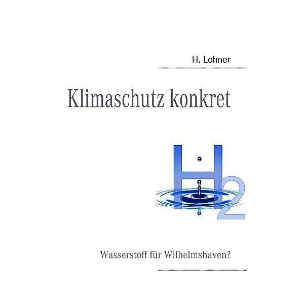 Klimaschutz konkret, Harald Lohner