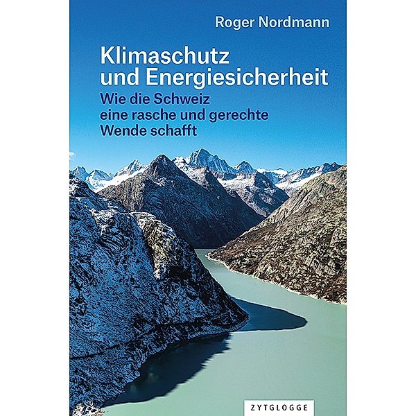 Klimaschutz und Energiesicherheit, Roger Nordmann