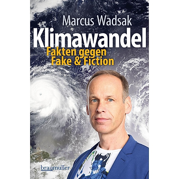 Klimawandel, Marcus Wadsak