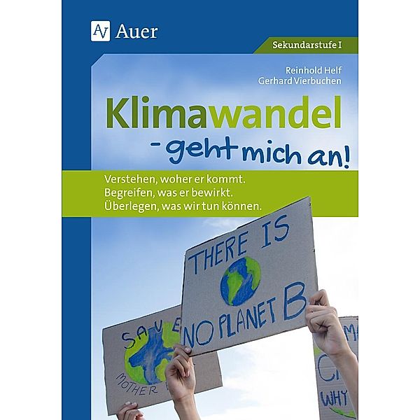 Klimawandel - geht mich an, Reinhold Helf, Gerhard Vierbuchen