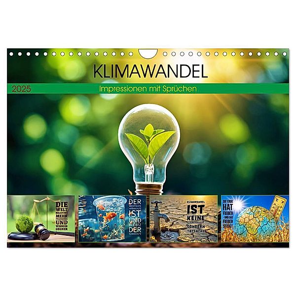 KLIMAWANDEL - Impressionen mit Sprüchen (Wandkalender 2025 DIN A4 quer), CALVENDO Monatskalender, Calvendo, Susan Michel