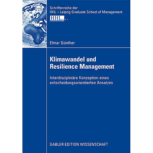 Klimawandel und Resilience Management, Elmar Günther