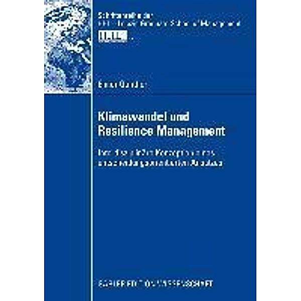 Klimawandel und Resilience Management / Schriftenreihe der HHL Leipzig Graduate School of Management, Elmar Günther