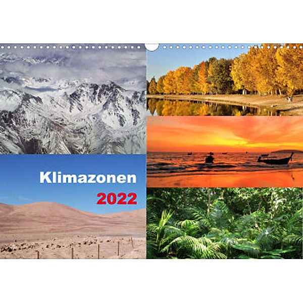 Klimazonen 2022 (Wandkalender 2022 DIN A3 quer), Martin Gillner