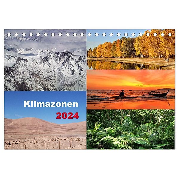 Klimazonen 2024 (Tischkalender 2024 DIN A5 quer), CALVENDO Monatskalender, Martin Gillner