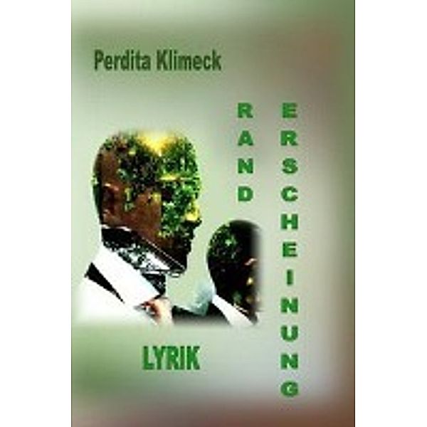 Klimeck, P: Randerscheinung (Lyrik), Perdita Klimeck