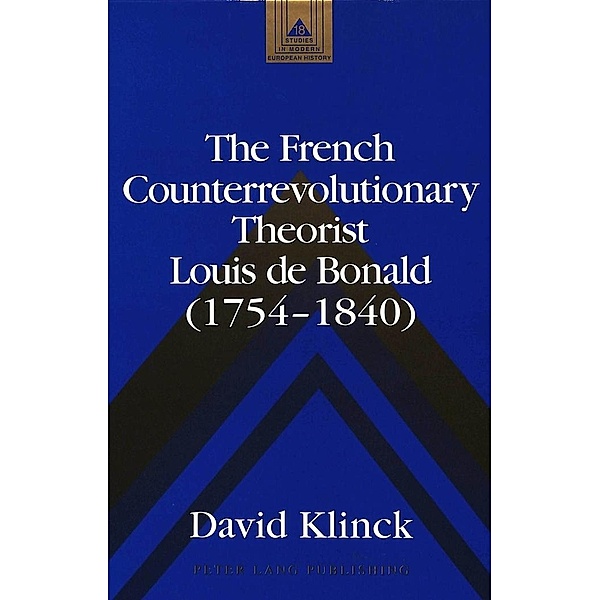 Klinck, D: French Counterrevolutionary Theorist Louis de Bon, David Klinck